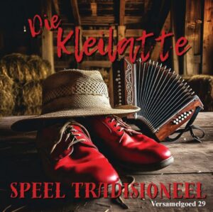 Die Kleilatte speel tradisioneel - Versamelgoed 29 (CD)